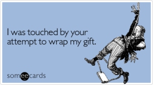 http://icraved.files.wordpress.com/2012/12/touched-attempt-wrap-christmas-ecard-someecards.jpg?w=300&h=167
